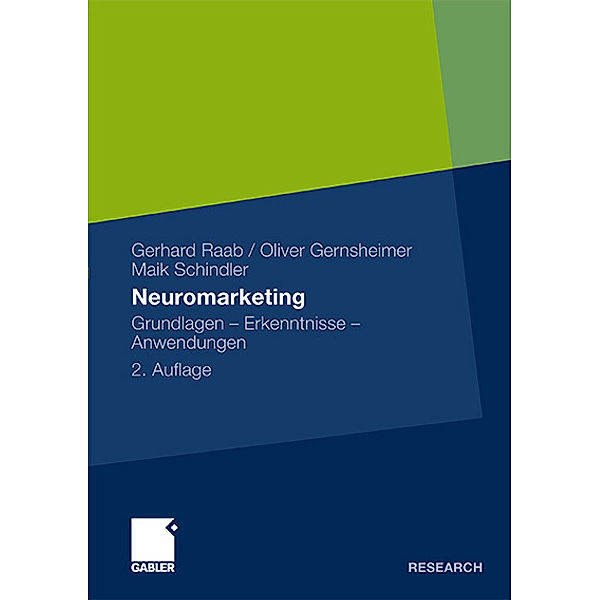 Neuromarketing, Gerhard Raab, Oliver Gernsheimer, Maik Schindler