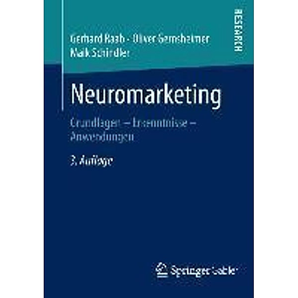 Neuromarketing, Gerhard Raab, Oliver Gernsheimer, Maik Schindler