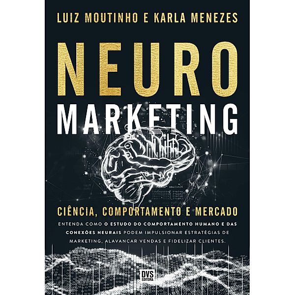 Neuromarketing, Luiz Moutinho, Karla Menezes