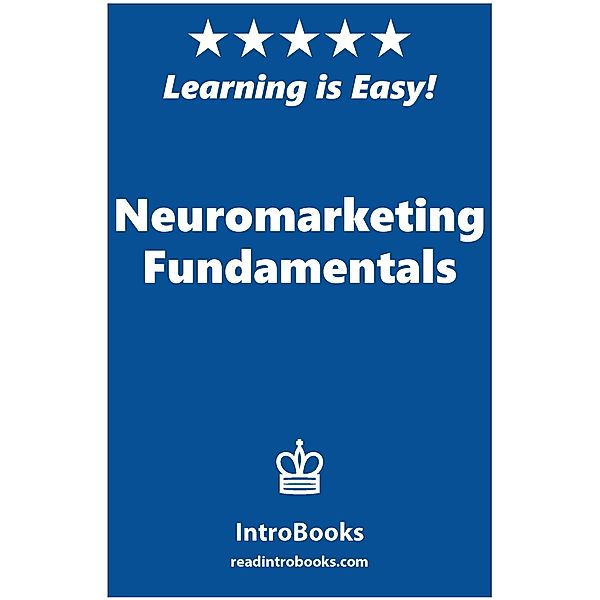 Neuromarketing Fundamentals, Introbooks