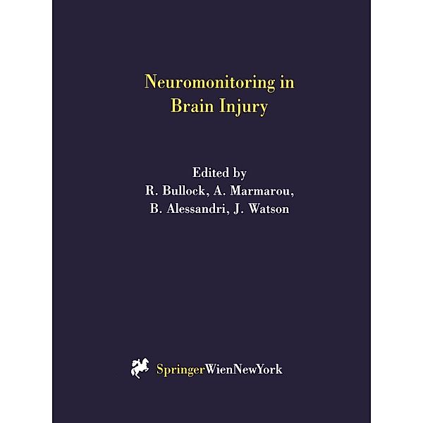 Neuromonitoring in Brain Injury / Acta Neurochirurgica Supplement Bd.75