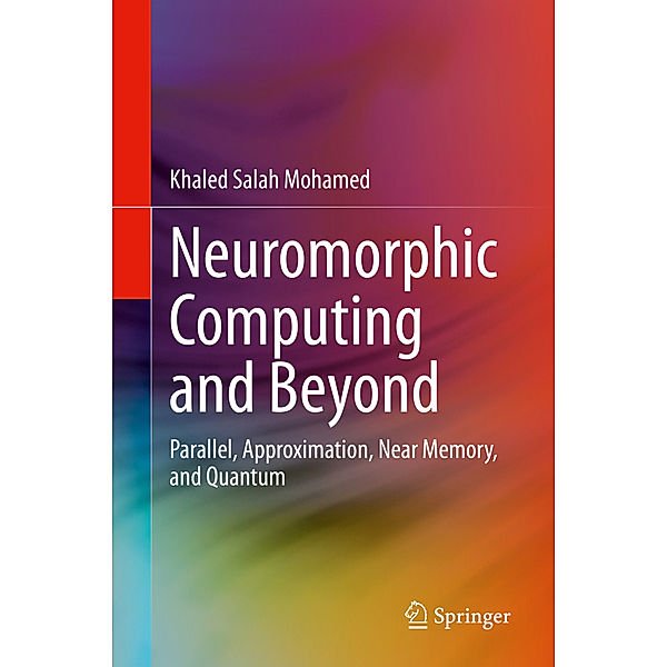 Neuromorphic Computing and Beyond, Khaled Salah Mohamed