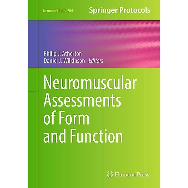 Neuromuscular Assessments of Form and Function / Neuromethods Bd.204
