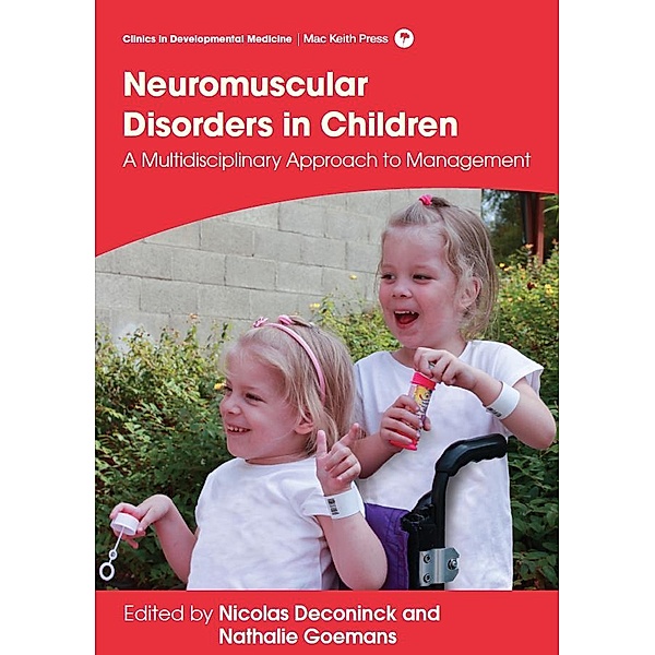 Neuromuscular Disorders in Children / Clinics in Developmental Medicine