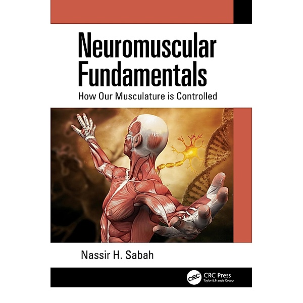 Neuromuscular Fundamentals, Nassir H. Sabah