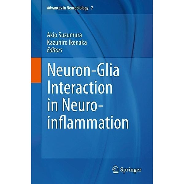 Neuron-Glia Interaction in Neuroinflammation / Advances in Neurobiology Bd.7