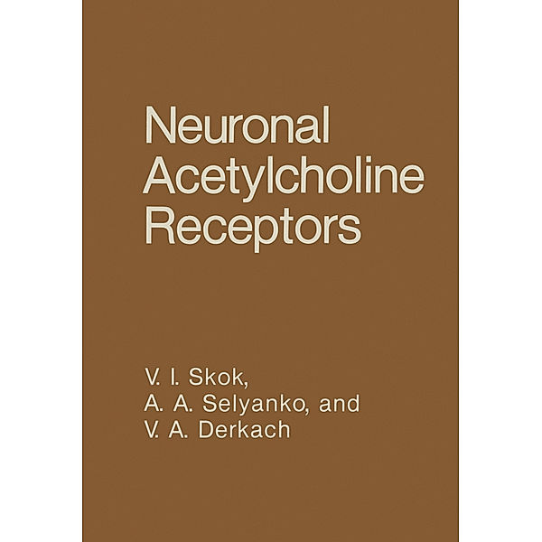 Neuronal Acetylcholine Receptors, V. I. Skok, A. A. Selyanko, V. A. Derkach