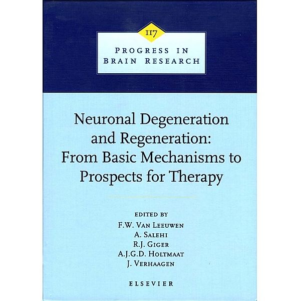 Neuronal Degeneration and Regeneration: From Basic Mechanisms to Prospects for Therapy