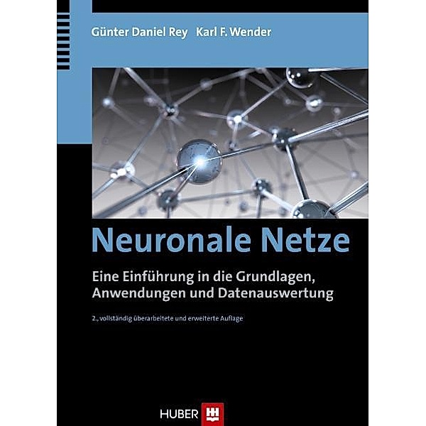 Neuronale Netze, Karl F. Wender, Günter Daniel Rey