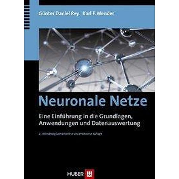 Neuronale Netze, Günter D. Rey, Karl F. Wender