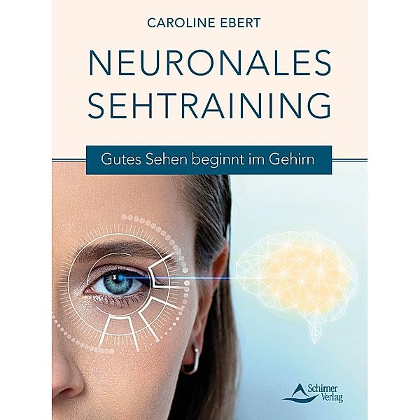 Neuronales Sehtraining, Caroline Ebert