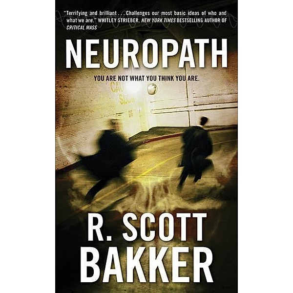 Neuropath, R. Scott Bakker