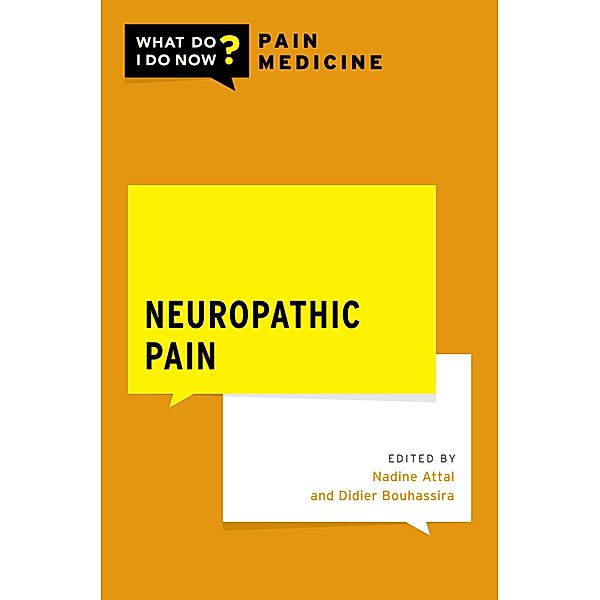 Neuropathic Pain, Nadine Attal, Didier Bouhassira