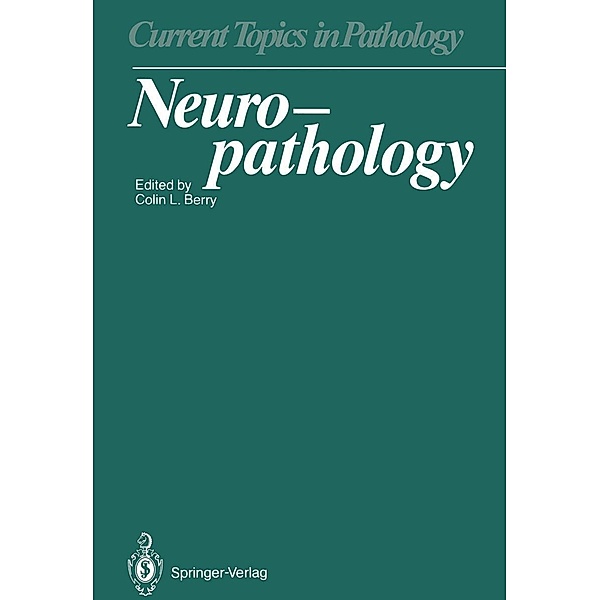 Neuropathology / Current Topics in Pathology Bd.76