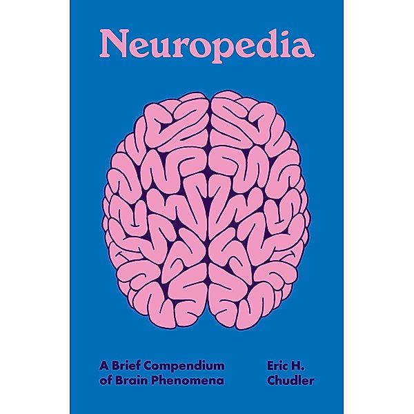 Neuropedia, Eric H. Chudler