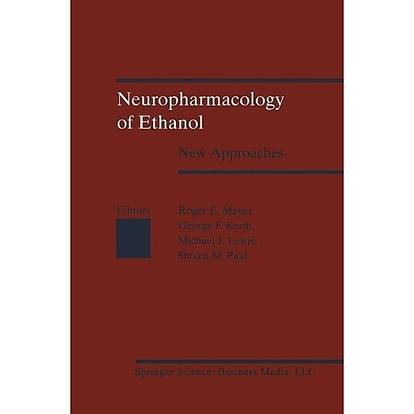 Neuropharmacology of Ethanol, KOOB, Lewis, Meyer, Paul