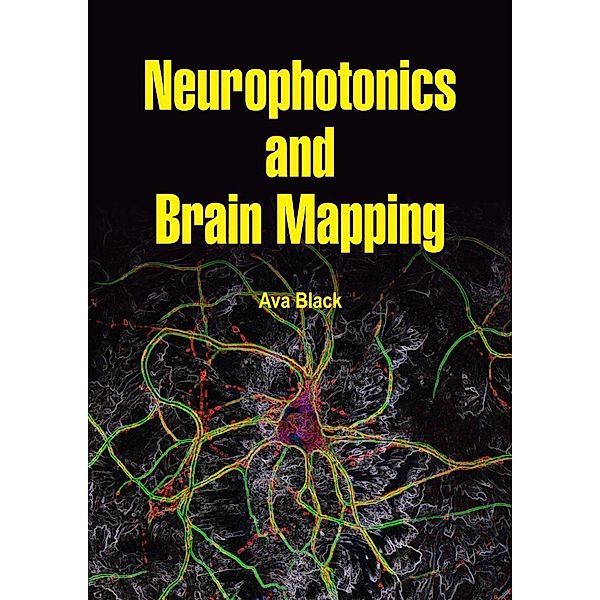 Neurophotonics and Brain Mapping, Ava Black