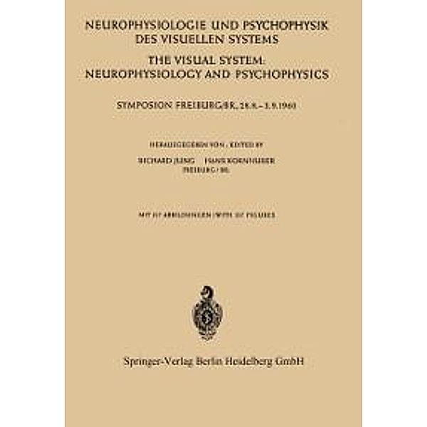 Neurophysiologie und Psychophysik des Visuellen Systems / The Visual System: Neurophysiology and Psychophysics