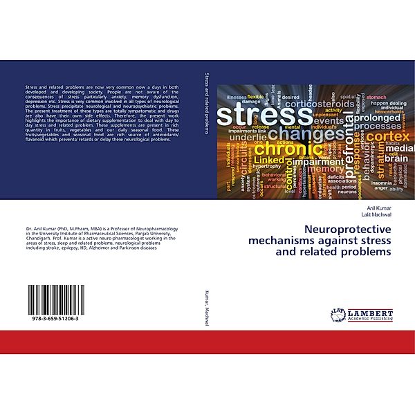 Neuroprotective mechanisms against stress and related problems, Anil Kumar, Lalit Machwal