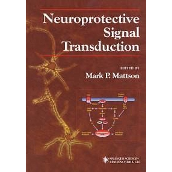Neuroprotective Signal Transduction / Contemporary Neuroscience