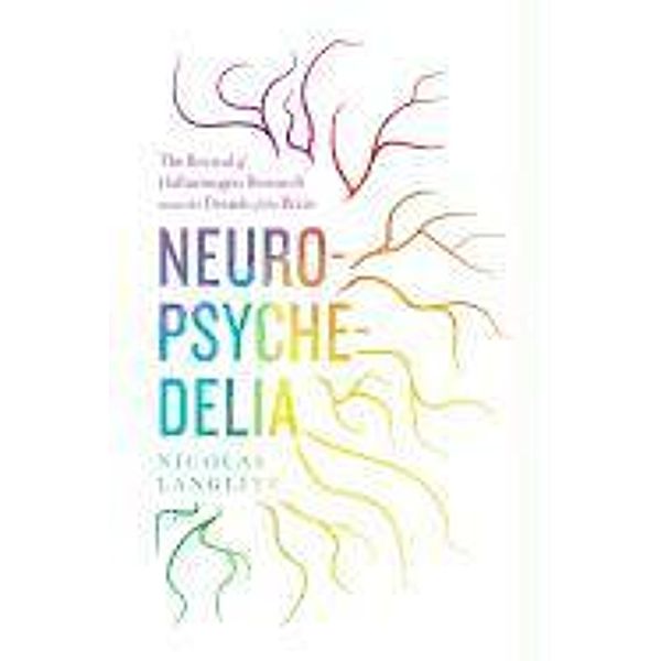 Neuropsychedelia, Nicolas Langlitz