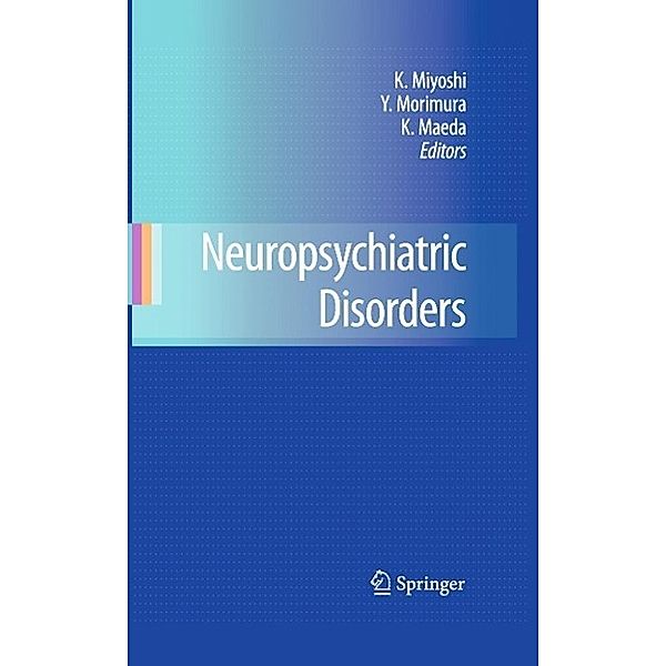 Neuropsychiatric Disorders, Yasushi Morimura, Koho Miyoshi, Kiyoshi Maeda