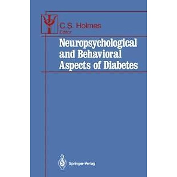 Neuropsychological and Behavioral Aspects of Diabetes / Contributions to Psychology and Medicine