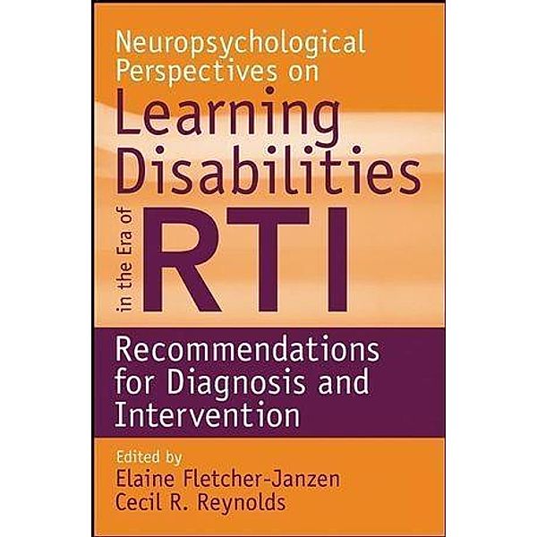 Neuropsychological Perspectives on Learning Disabilities in the Era of  RTI