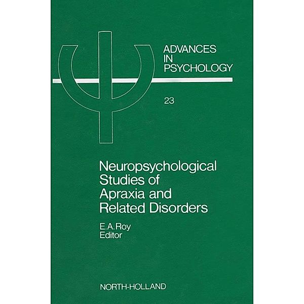 Neuropsychological Studies of Apraxia and Related Disorders