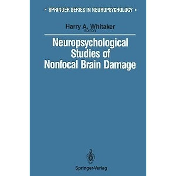 Neuropsychological Studies of Nonfocal Brain Damage / Springer Series in Neuropsychology