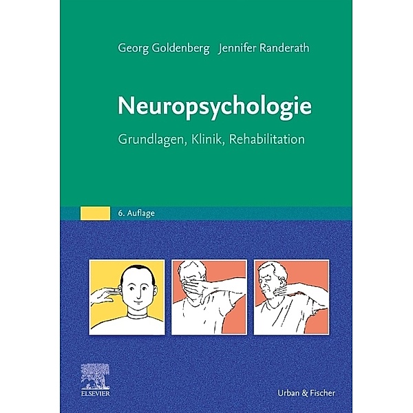 Neuropsychologie, Georg Goldenberg, Jennifer Randerath