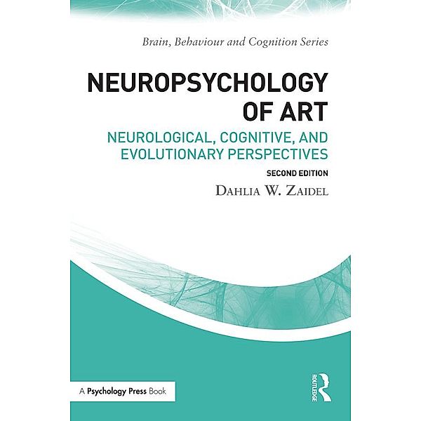 Neuropsychology of Art, Dahlia W. Zaidel