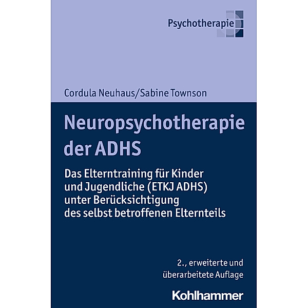 Neuropsychotherapie der ADHS, Cordula Neuhaus, Götz-Erik Trott, Sabine Townson