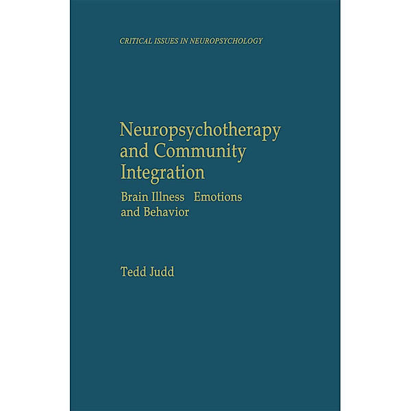 Neuropsychotherapy and Community Integration, Tedd Judd