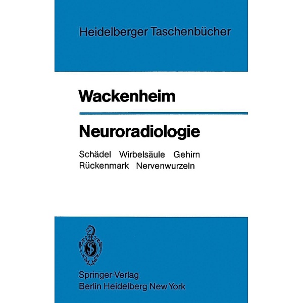 Neuroradiologie / Heidelberger Taschenbücher Bd.206, A. Wackenheim