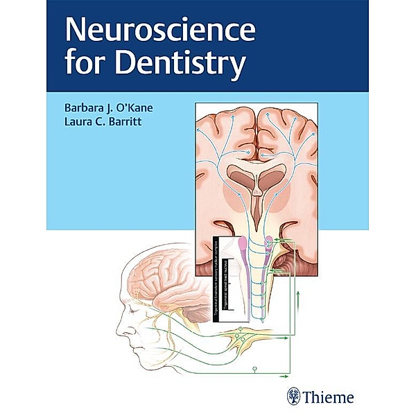Neuroscience for Dentistry, Barbara J. O'Kane, Laura C. Barritt