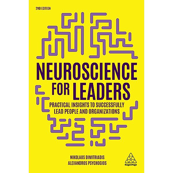 Neuroscience for Leaders, Nikolaos Dimitriadis, Alexandros Psychogios