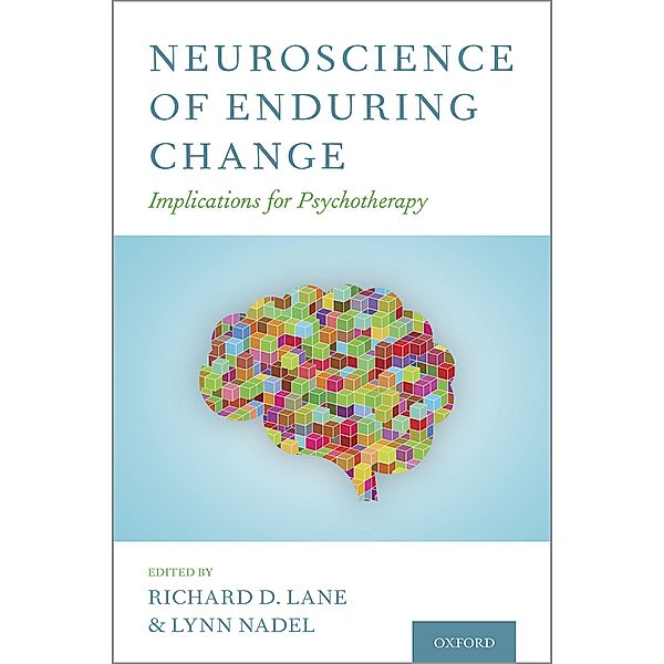 Neuroscience of Enduring Change