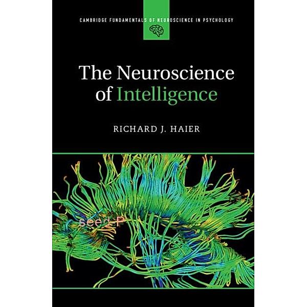 Neuroscience of Intelligence, Richard J. Haier