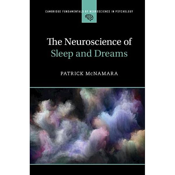 Neuroscience of Sleep and Dreams, Patrick McNamara