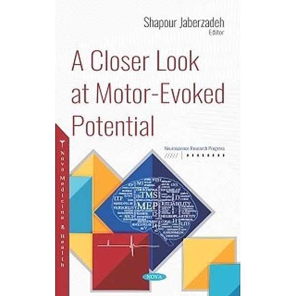 Neuroscience Research Progress: Closer Look at Motor-Evoked Potential