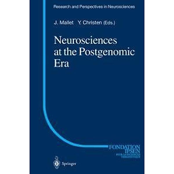 Neurosciences at the Postgenomic Era / Research and Perspectives in Neurosciences