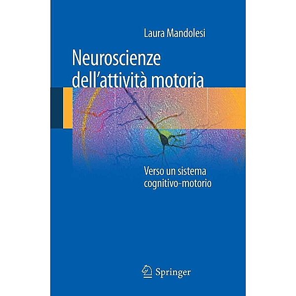 Neuroscienze dell'attività motoria, Laura Mandolesi