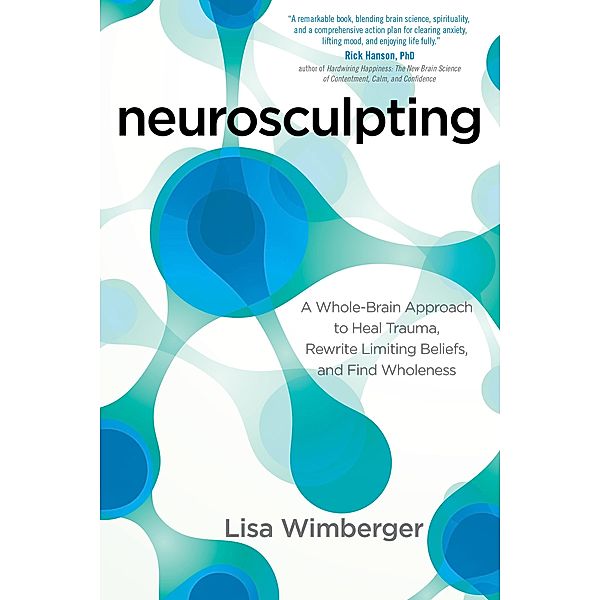 Neurosculpting, Lisa Wimberger