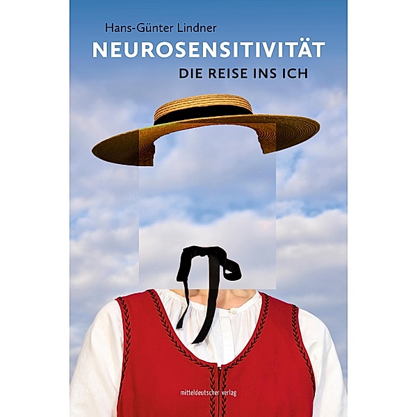 Neurosensitivität, Hans-Günter Lindner