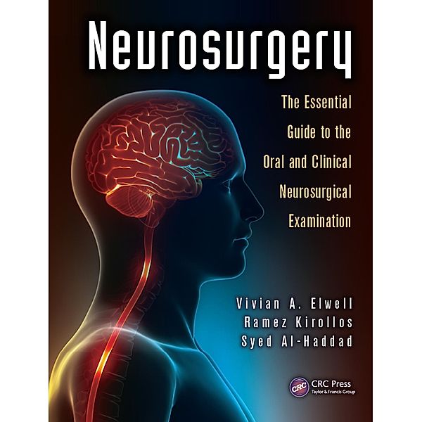 Neurosurgery, Vivian A. Elwell, Ramez Kirollos, Syed Al-Haddad