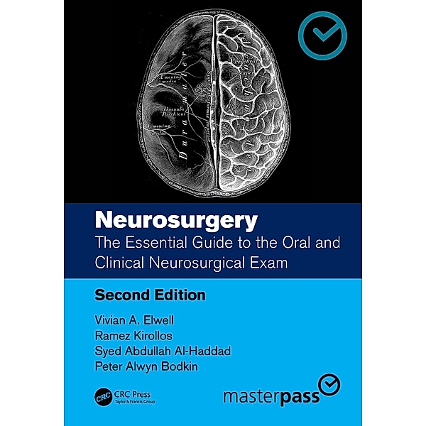 Neurosurgery, Vivian A. Elwell, Ramez Kirollos, Syed Abdullah Al-Haddad, Peter Alwyn Bodkin