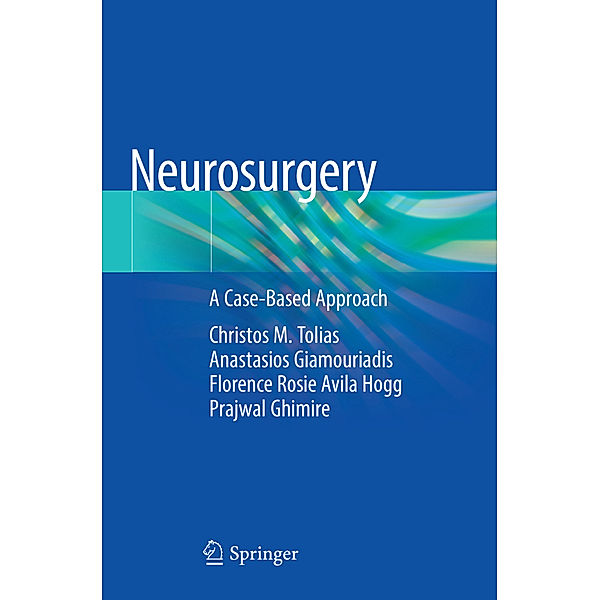 Neurosurgery, Christos M. Tolias, Anastasios Giamouriadis, Florence Rosie Avila Hogg, Prajwal Ghimire
