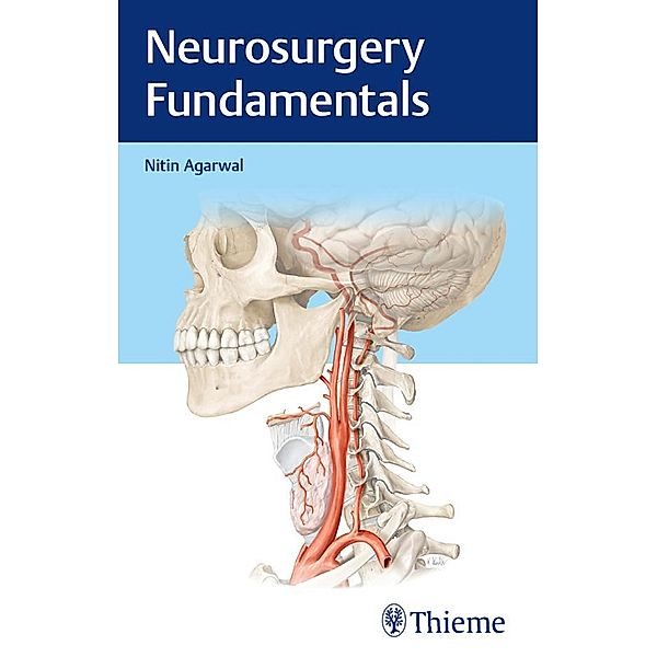 Neurosurgery Fundamentals, Nitin Agarwal