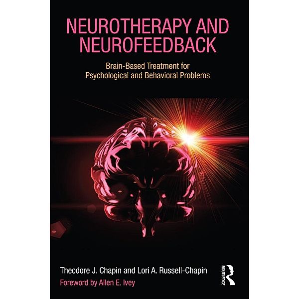 Neurotherapy and Neurofeedback, Theodore J. Chapin, Lori A. Russell-Chapin